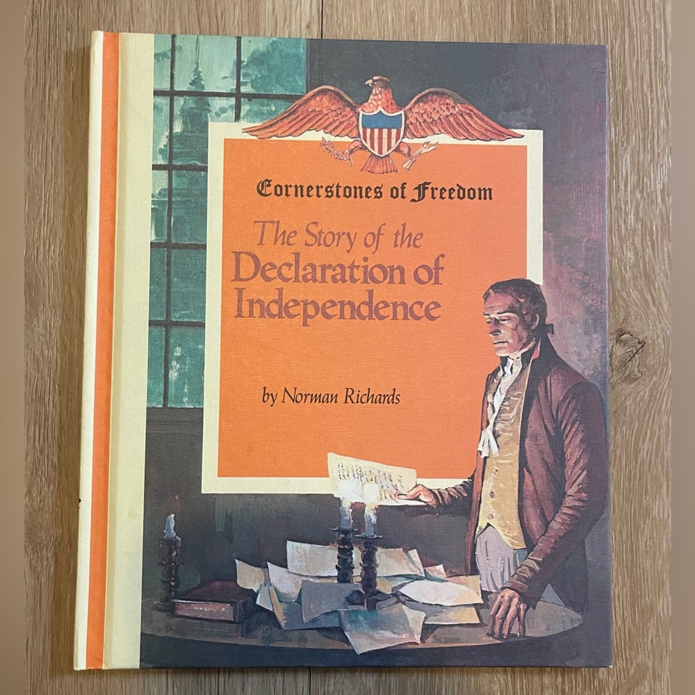 The Story of the Declaration of Independence Norman Richards